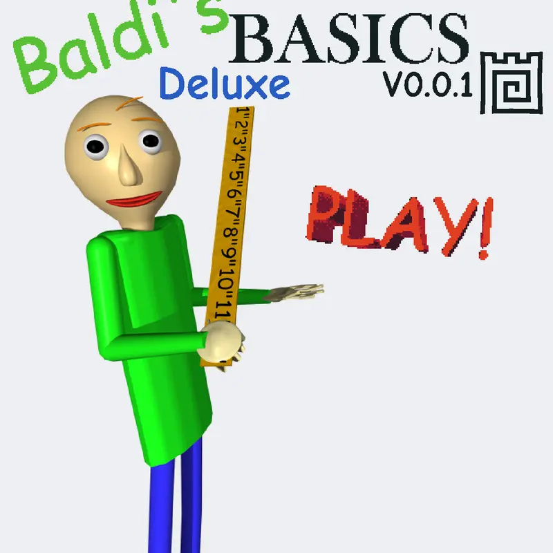 Baldi's Basics Deluxe (Prototype) by @Du1fy