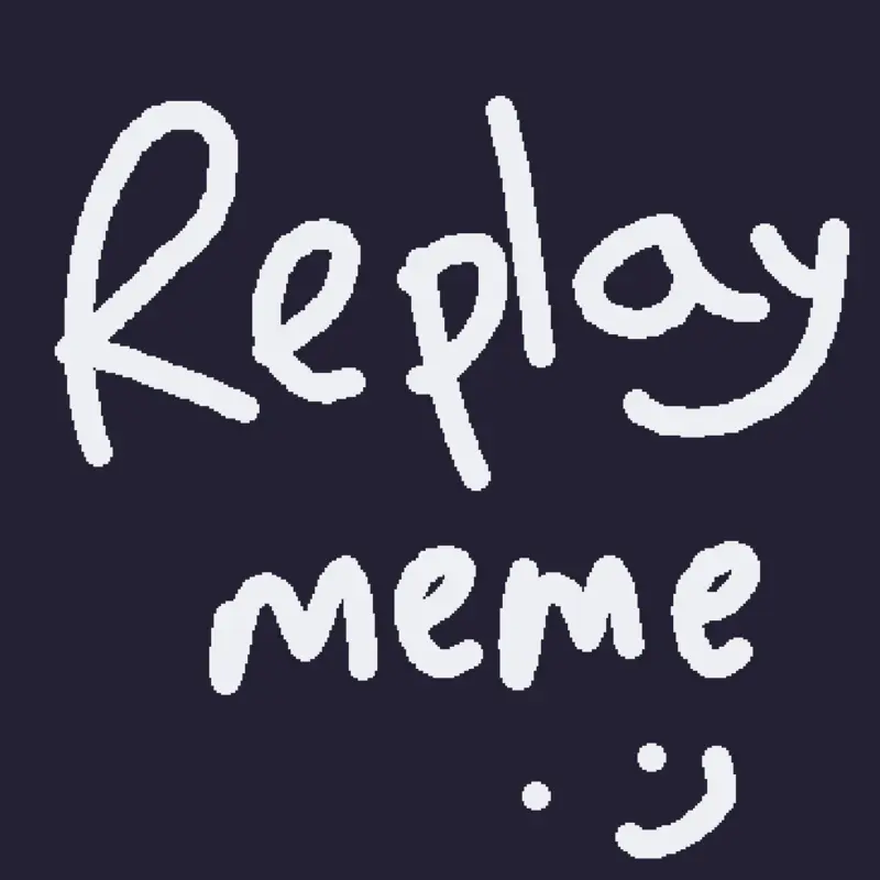 replay animation meme by @cbxxs