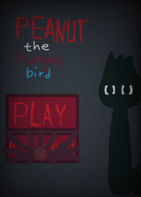 my first horror game |peanut the hungry bird|