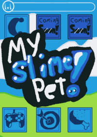 MY SLIME PET!
