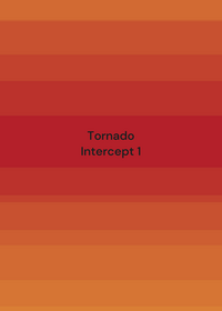 Tornado Intercept Vid 1