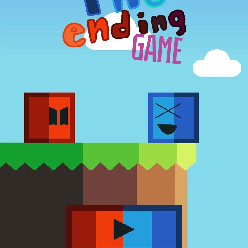 The endings game by @Gamerbros321