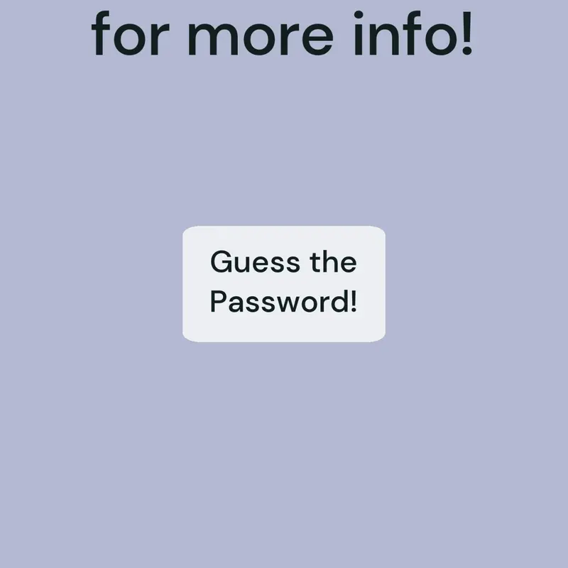 Guess the Password! by @MGoosePlayZ