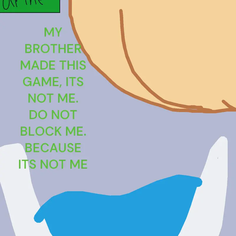 Brother made this by @gamer9172