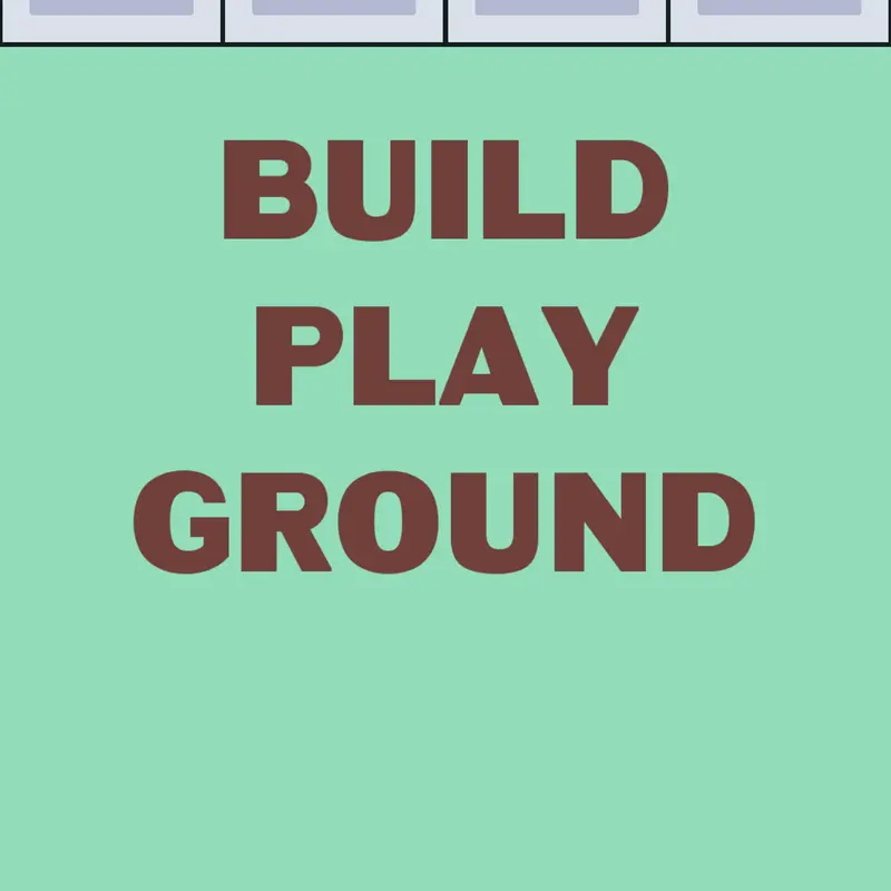 Build playground by @General_Scott