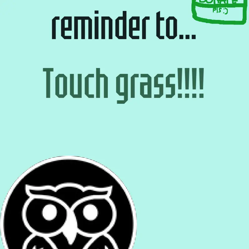 Touch Grass by @gustav123