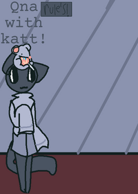 Qna with katt!!