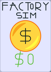 Money Factory (Everything is shiny)