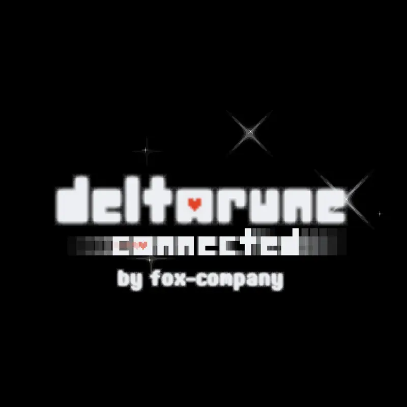 Deltarune : connected (Beta test) by @Fox-Company