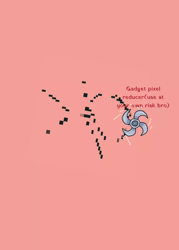 GO GO GADGET PIXEL REDUCER by @Mr_SlimeyALTALT