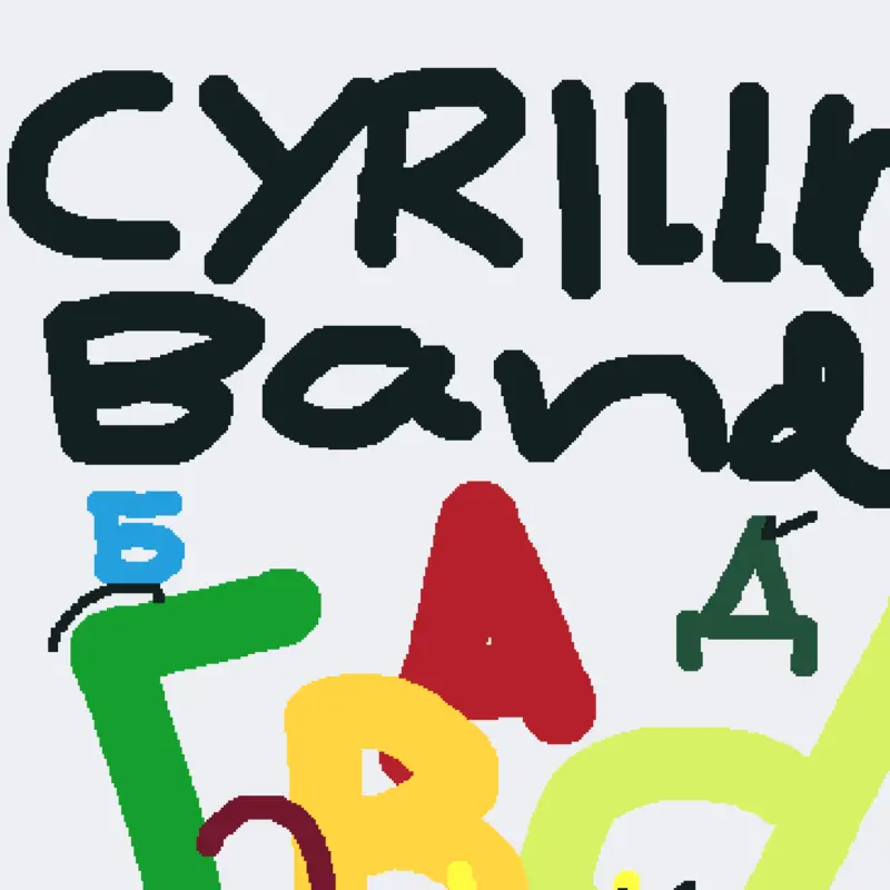 The ULTIMATE CYRILLIC BAND! by @XxFortpalxX