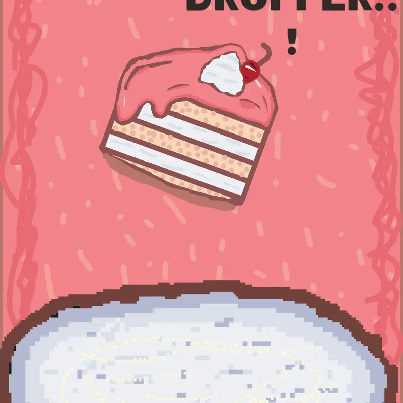 Cake dropper 2 by @-Goose-