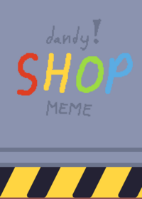 { Shop Meme!