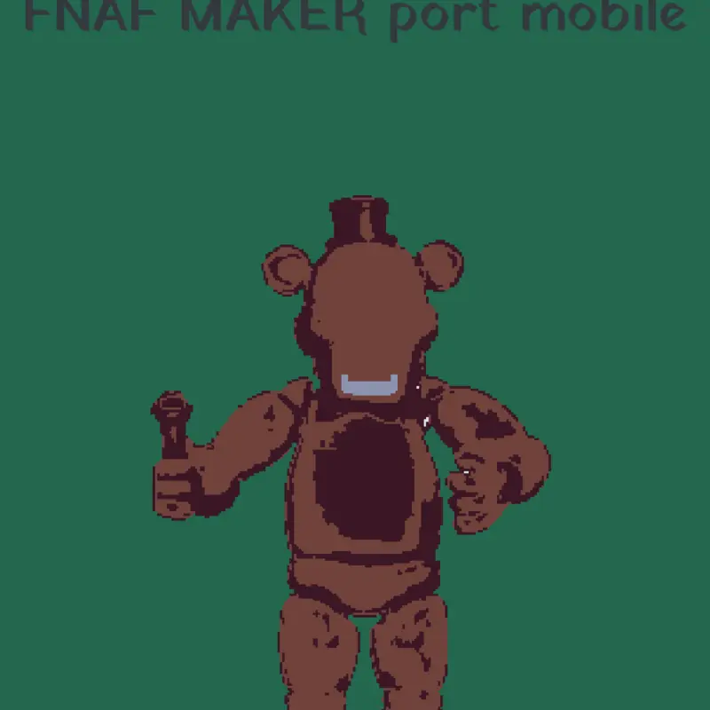 FNAF maker port mobile by @ABO_studios_ofc