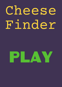 Cheese Finder: a game