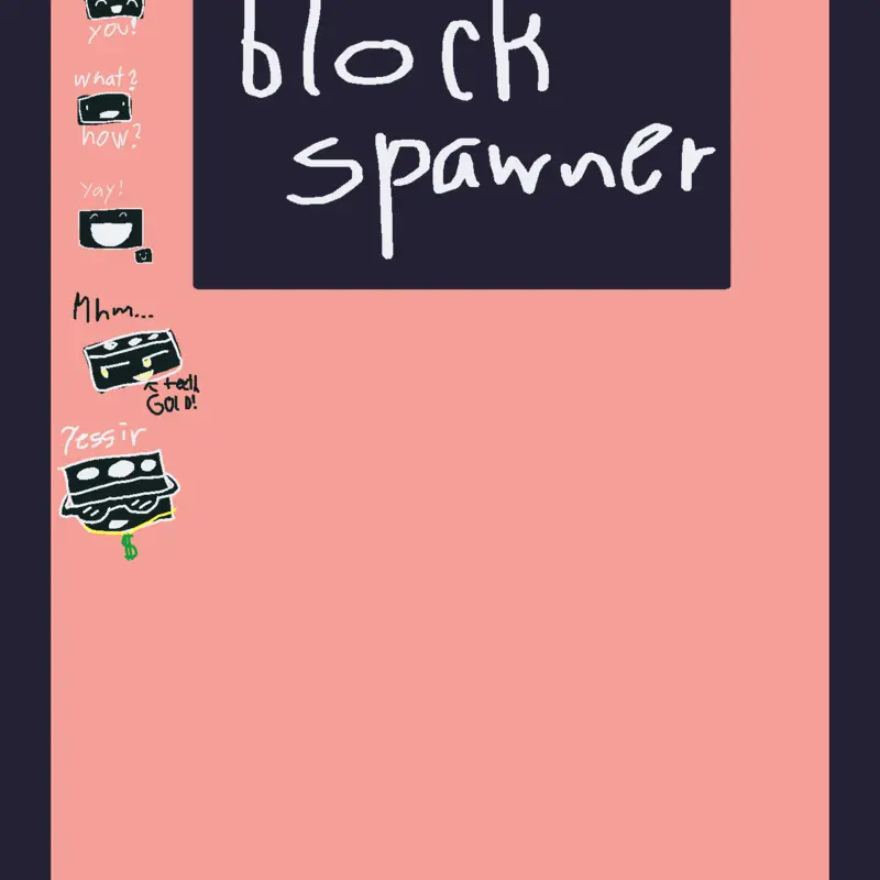 block spawner ahaahha by @Bread_11