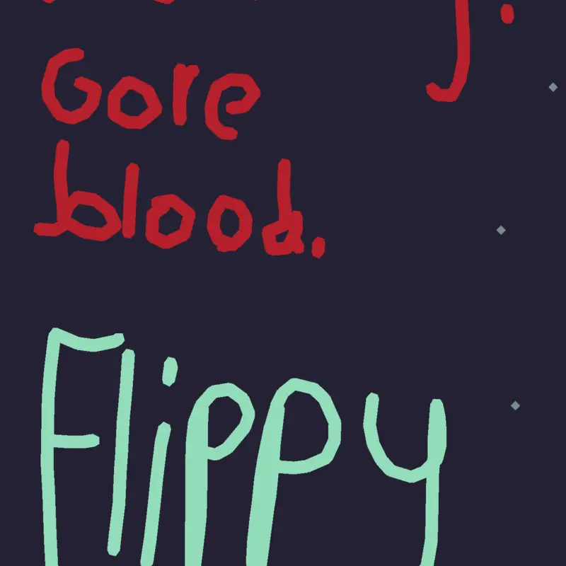 Game by @Flippy7_i_ate_ur_mom