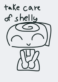Take care of shelly
