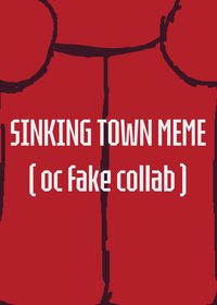 Sinking Town meme