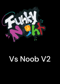 FNF VS NOOB V2