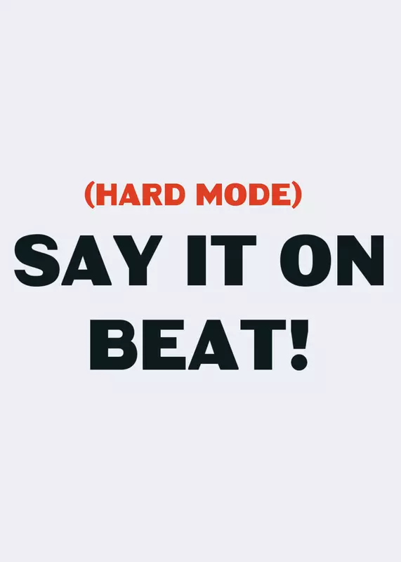 Say it on beat by @TheGreatOwl