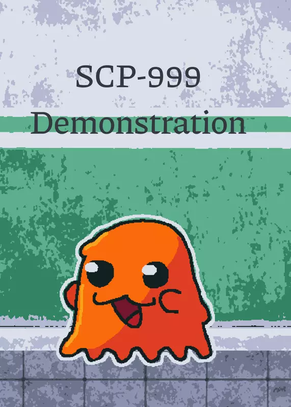 SCP 999 Demonstration by @PhontyGaming