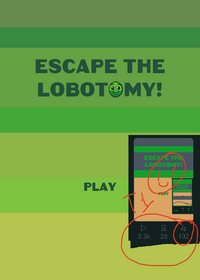 Escape the Lobotomy!