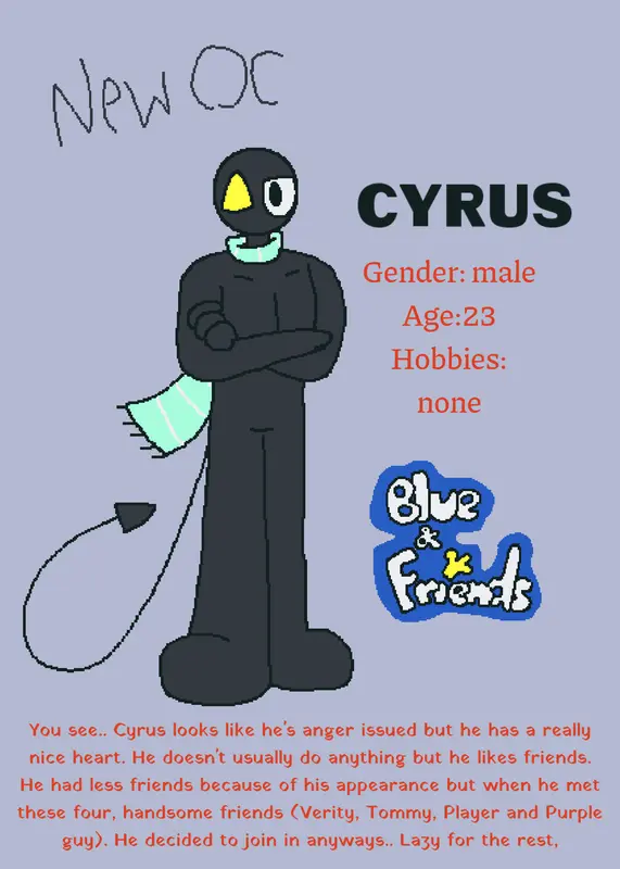 Ahem... MEET CYRUS🗣️🗣️ by @blueandfriendsoffical
