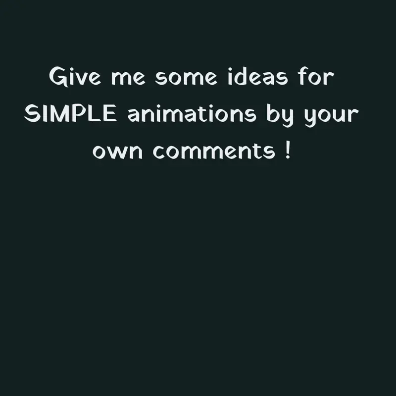 Simple animations by your own ideas by @kinanalbarbary
