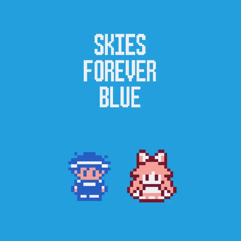 Skies Forever Blue by @CoolGuy9756