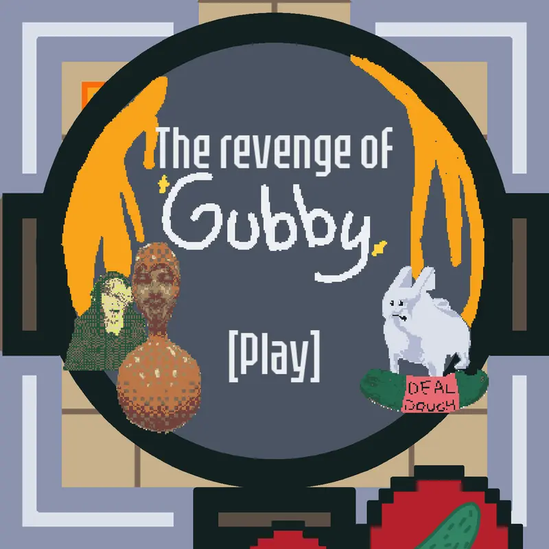 The revenge of gubby - Pre-Early version by @fabicastle