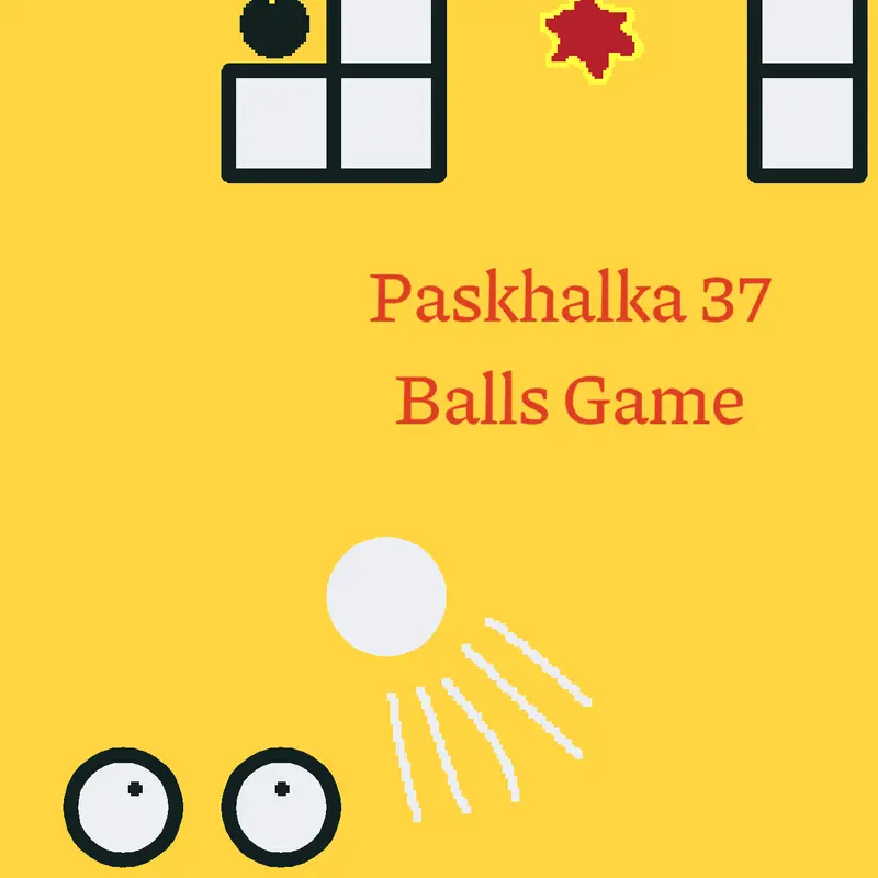 Paskhalka 37: Balls Game by @KlesherPifagorovich