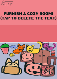 Furnish a cozy cat room :3
