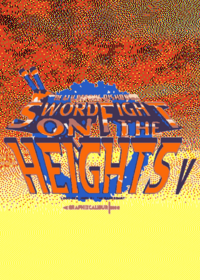 SWORD FIGHT ON THE HEIGHTS V: RETWEAKED