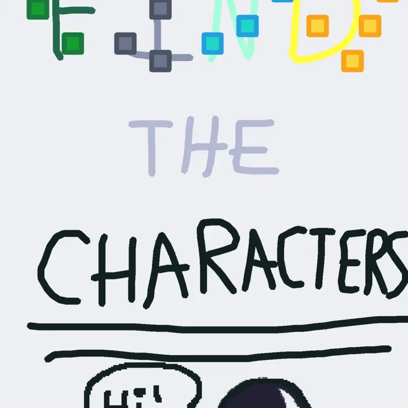 Find The Characters by @TheManWithAPlan