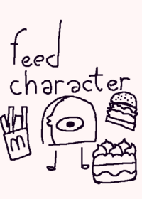 Feed Character!