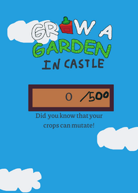 Grow a garden in castle!