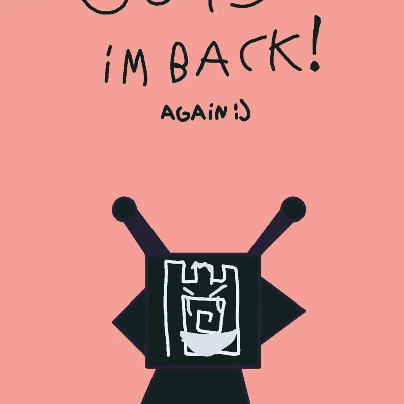 I'M BACK! by @castleomn