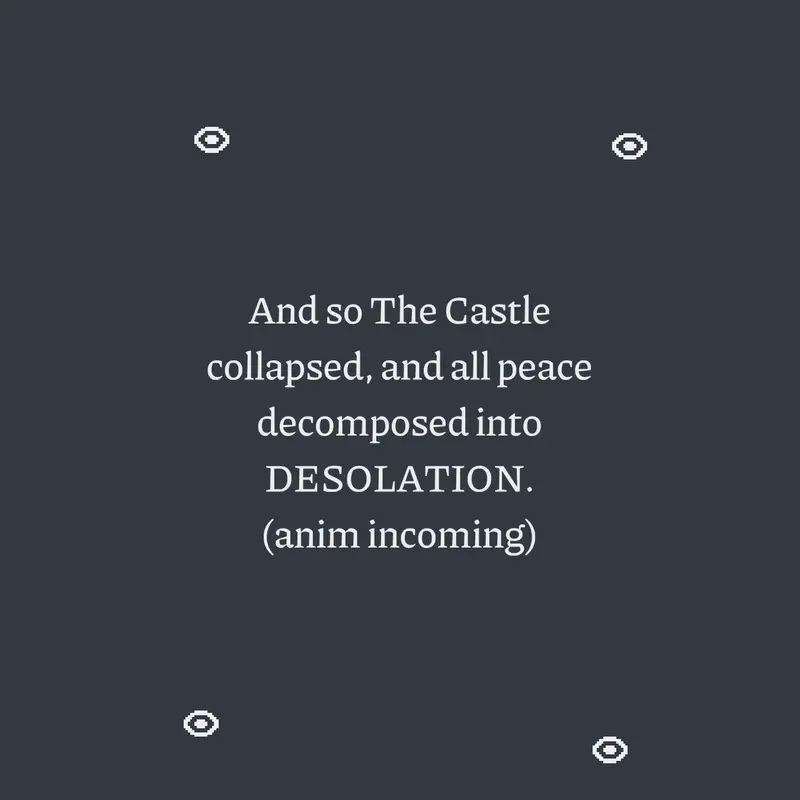 animation for desolation by @cbxxs