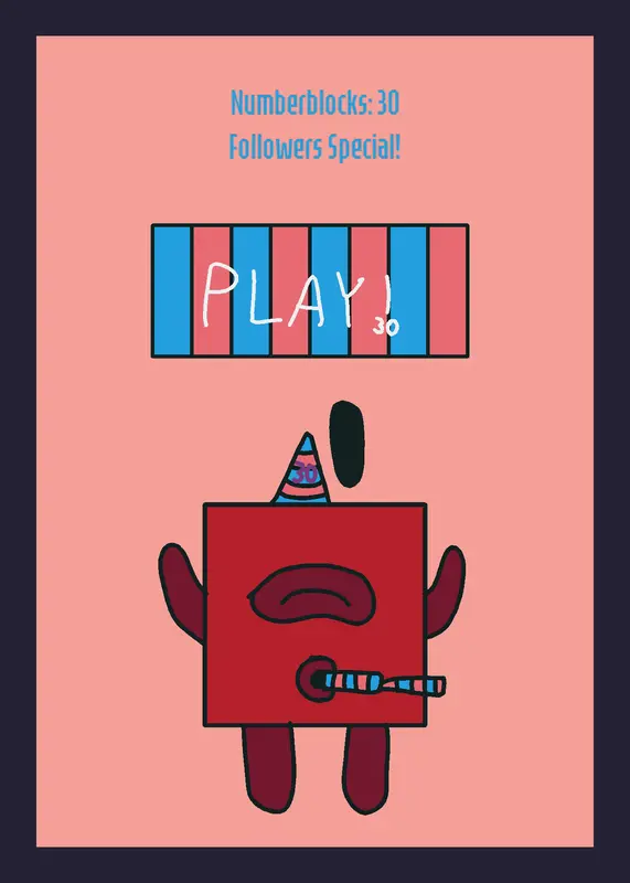 Numberblocks: 30 Followers Special! by @FranciscoNovo