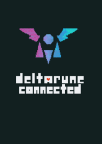 DELTARUNE:Connected