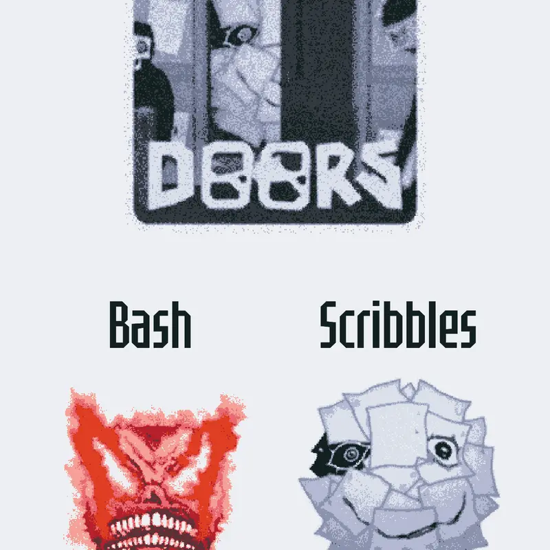 Bash and Scribbles arts | DOORS by @CreeperAndStormUser