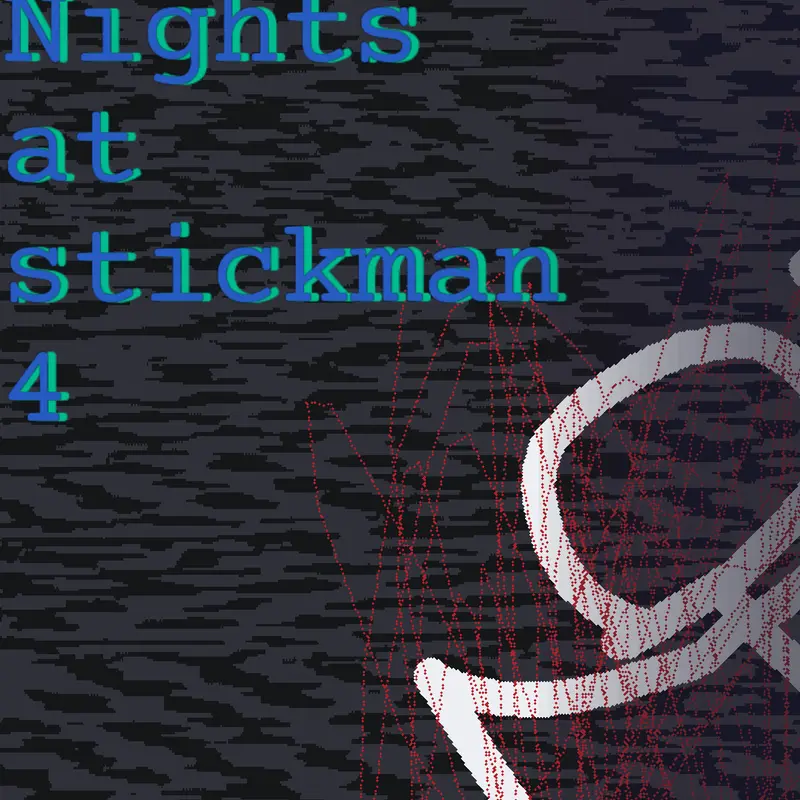 Five nights at stickman 4. by @MateusdasilvaTavares