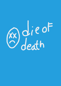 Die of death