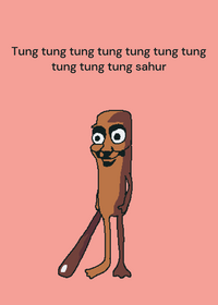 Tung tung tung tung tung tung tung tung tung...