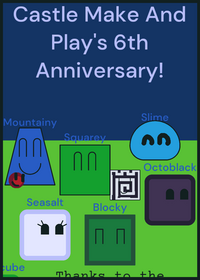 Castle Make And Play's 6th Anniversary!
