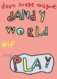 Dandy world