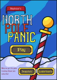 Nephster’s North Pole Panic