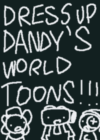 Dress up Dandy's World characters!