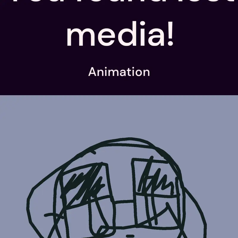 You found lost media! Meme animation by @lilymelodyz